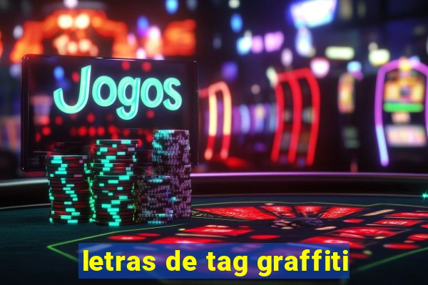 letras de tag graffiti